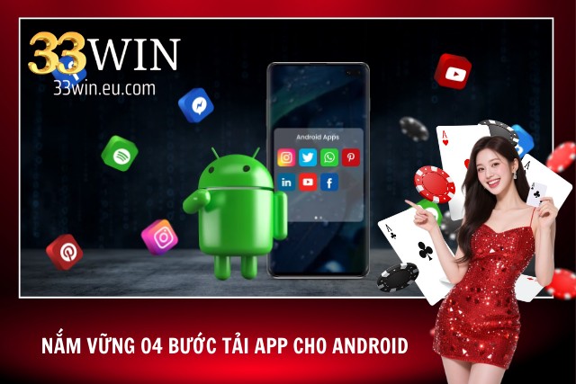 Cách tải app 33Win cho điện thoại Android