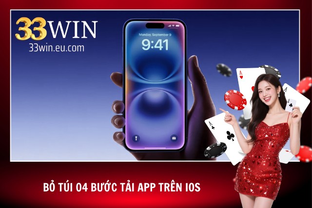 Cách tải app 33Win dành cho điện thoại iOS