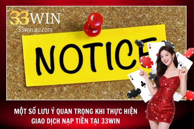 Một số vấn đề cần lưu ý khi nạp tiền vào tài khoản tại nhà cái